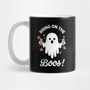 Bring On The Boos! - Funny Halloween Ghost Drinking Mug